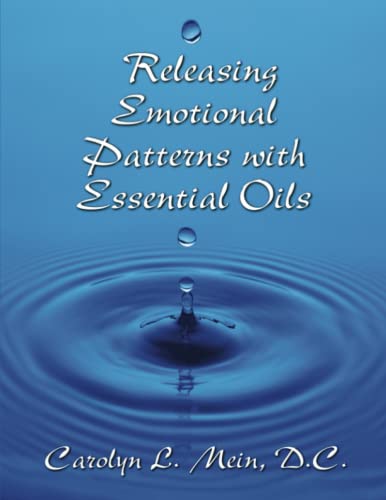 Stock image for Releasing Emotional Patterns with Essential Oils: 2020 Edition for sale by BooksRun