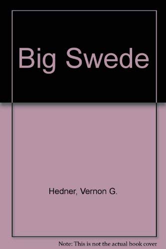 The Big Swede {REVISED EDITION}