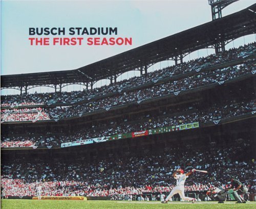 Beispielbild fr Busch Stadium - the First Season zum Verkauf von Better World Books