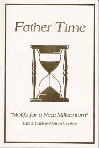 Stock image for Father Time: Motifs for a new millennium for sale by Robinson Street Books, IOBA