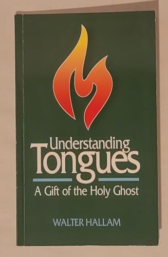 Stock image for Understanding Tongues : A Gift of the Holy Ghost for sale by 4 THE WORLD RESOURCE DISTRIBUTORS