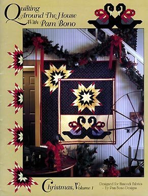 Imagen de archivo de Quilting Around the House with Pam Bono: Christmas, Vol. 1 a la venta por Jen's Books