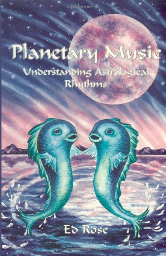 9780966152203: Planetary music: Understanding astrological rhythms