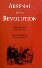 Beispielbild fr Arsenal of the Revolution zum Verkauf von SecondSale