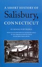 Beispielbild fr A Short History of Salisbury, Connecticut zum Verkauf von Roundabout Books