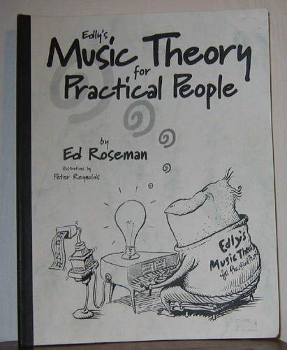 Beispielbild fr Edly's Music Theory for Practical People [Paperback] Roseman, Ed; Reynolds, Peter zum Verkauf von RUSH HOUR BUSINESS