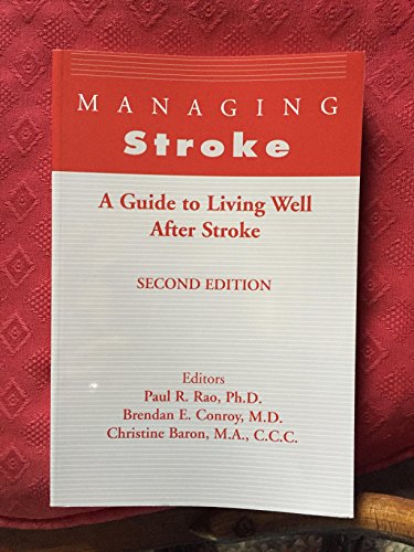 9780966167689: Managing Stroke: A Guide to Lilving Well After Stroke