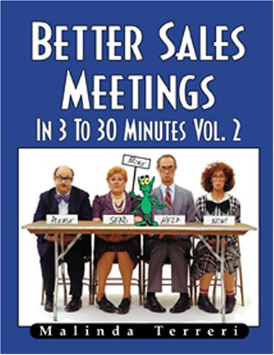 Stock image for Better Sales Meetings In 3 to 30 Minutes, Vol. 2 for sale by HPB-Red