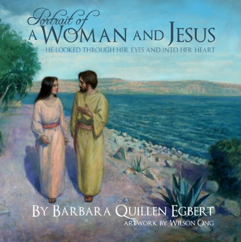 Imagen de archivo de Portrait of a Woman and Jesus: He Looked Through Her Eyes and into Her Heart a la venta por Once Upon A Time Books