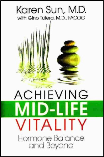 Stock image for Achieving Mid-Life Vitality: Hormone Balance and Beyond for sale by Hay-on-Wye Booksellers