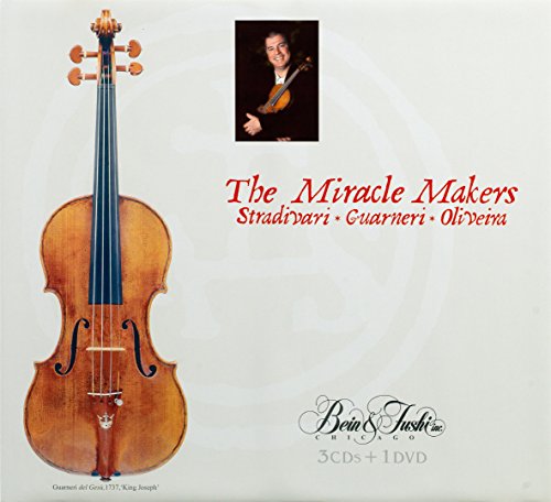 Stock image for The Miracle Makers: Stradivari, Guarneri, Oliveira for sale by Powell's Bookstores Chicago, ABAA