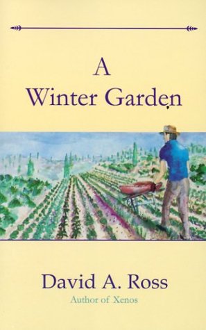 A Winter Garden (9780966186161) by Ross, David A.