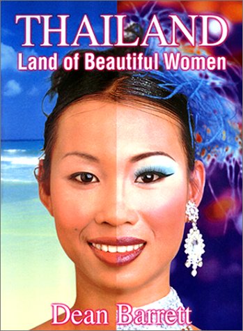 Stock image for THAILAND: LAND OF BEAUTIFUL WOMEN for sale by SecondSale