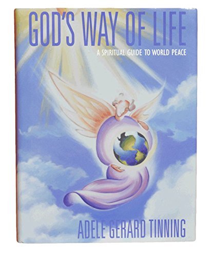 Imagen de archivo de God*s Way of Life: A Spiritual Guide to World Peace a la venta por dsmbooks