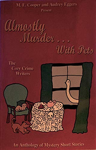 Beispielbild fr Almostly Murder . With Pets zum Verkauf von ThriftBooks-Dallas