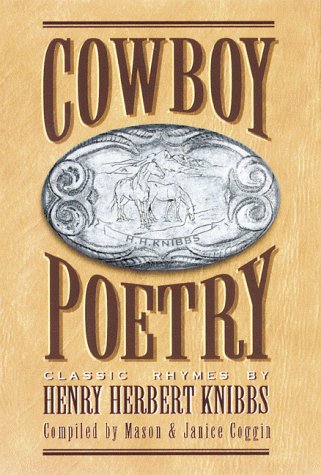 Imagen de archivo de Classic Rhymes : Cowboy Poetry a la venta por Bookmans