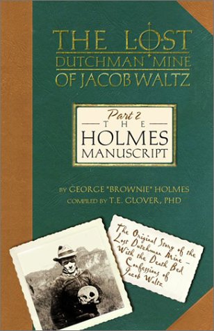 Imagen de archivo de The Holmes Manuscript (The Lost Dutchman Mine of Jacob Waltz, Part 2) a la venta por HPB-Red