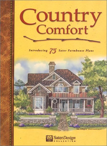 9780966211634: Country Comfort: Introducing 75 Sater Farmhouse Plans