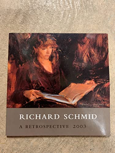 Beispielbild fr Richard Schmid A Retrospective 2003 zum Verkauf von HPB-Emerald