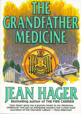 9780966214529: The Grandfather Medicine (Mitch Bushyhead Cherokee Mystery Series , No 1)