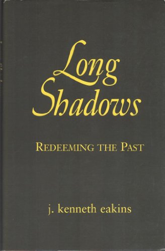 9780966215441: Long Shadows: Redeeming the Past