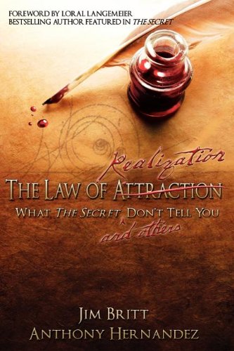 The Law of Realization (9780966217117) by Jim Britt; Anthony Hernandez