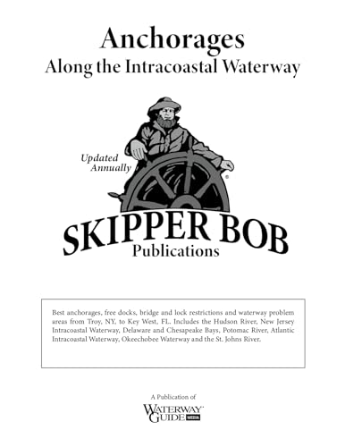 Stock image for Skipper Bob: Anchorages Along the Intracoastal Waterway for sale by Books Unplugged