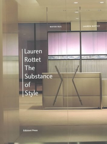 Stock image for Lauren Rottet: The Substance of Style for sale by Black Cat Books