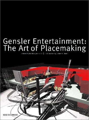 Stock image for Gensler Entertainment: The Art of Placemaking for sale by GF Books, Inc.