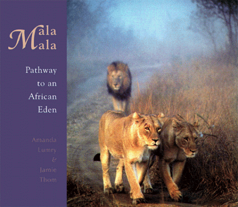 Imagen de archivo de Mala Mala, Pathway to an African Eden a la venta por COLLINS BOOKS