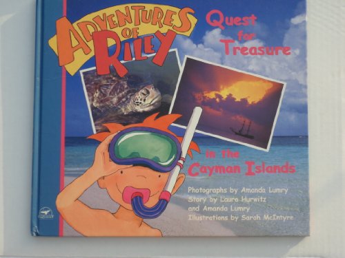 Stock image for Adventures of Riley Quest for Adventure in the Cayman Islands for sale by St Vincent de Paul of Lane County