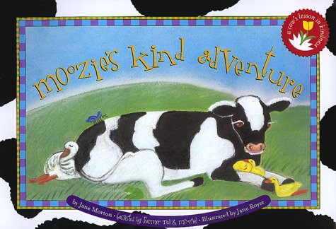 Beispielbild fr Moozie's Kind Adventure: A Cow's Leson in Kindness zum Verkauf von The Bark of the Beech Tree