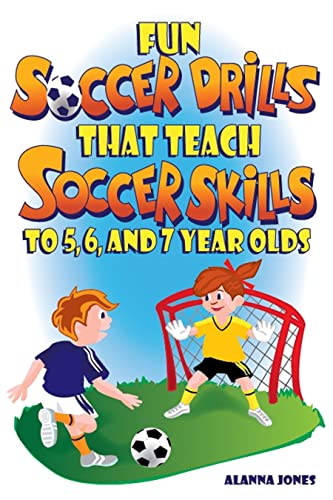 Fun Soccer Drills that Teach Soccer Skills to 5, 6, and 7 year olds