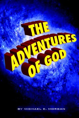 ADVENTURES OF GOD