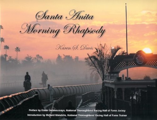 9780966241433: Santa Anita Morning Rhapsody [Hardcover] by Karen S. Davis