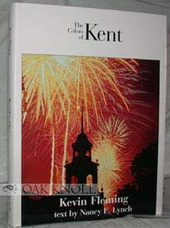 Imagen de archivo de The Colors of Kent (First Edition Signed by Kevin Fleming and Nancy Lynch) a la venta por M.S.  Books
