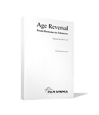9780966244205: Age Reversal