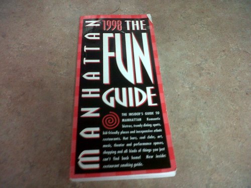 Beispielbild fr Manhattan Fun Guide 1998 zum Verkauf von Robinson Street Books, IOBA