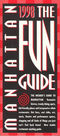 Stock image for Manhattan Fun Guide 1998 for sale by Robinson Street Books, IOBA