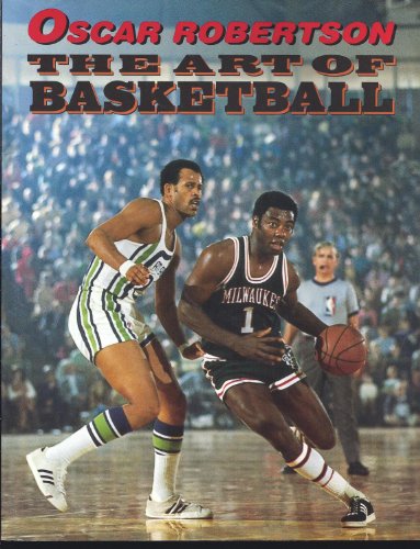 Imagen de archivo de The Art of Basketball: A Guide to Self-Improvement in the Fundamentals of the Game a la venta por ThriftBooks-Dallas