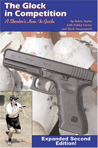 9780966251746: The Glock In Competition, 2nd edition