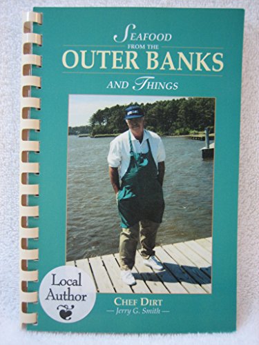 Beispielbild fr Seafood and Things from the Outer Banks zum Verkauf von Wonder Book