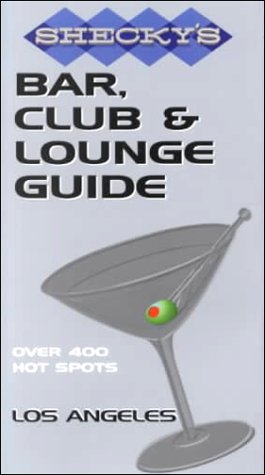 Stock image for Shecky's Bar, Club and Lounge Guide for Los Angeles for sale by Robinson Street Books, IOBA