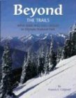 Stock image for Beyond the Trails for sale by Books of the Smoky Mountains
