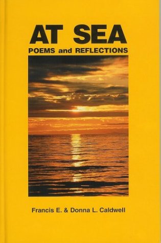 Beispielbild fr At Sea: Poems & Reflections zum Verkauf von Goodwill Books