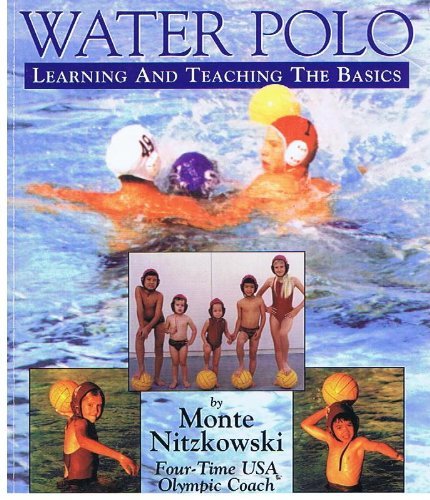Stock image for Water Polo, Learning and Teaching The Basics for sale by The Book Spot