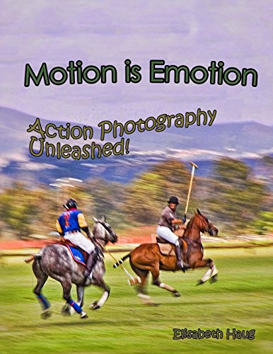 Stock image for Motion Is Emotion: Action Photography Unleashed for sale by THE SAINT BOOKSTORE