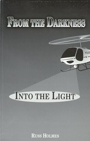 Stock image for From the Darkness Into the Light for sale by Andrew's Books