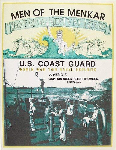 Imagen de archivo de Men of the Menkar: United States Coast Guard World War Two Naval Exploits a la venta por ThriftBooks-Atlanta