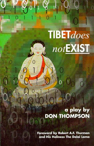 Beispielbild fr Tibet Does Not Exist zum Verkauf von Robinson Street Books, IOBA